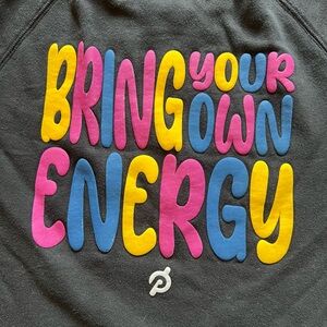 Peloton Inspired by Callie BYOE | Crewneck Pullover | Size: L